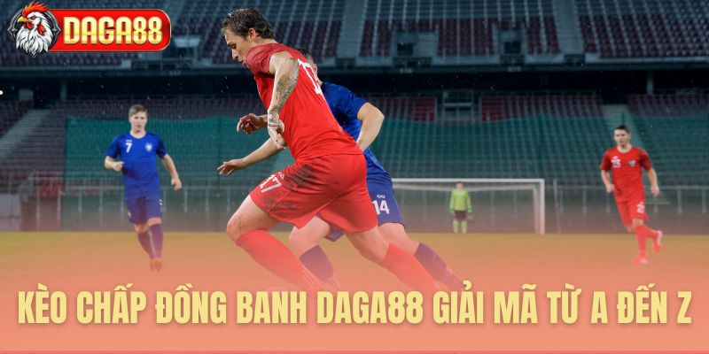 Giải thích tường tận về loại kèo 0