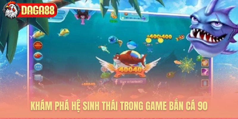 Tổng quan hệ sinh thái đa dạng