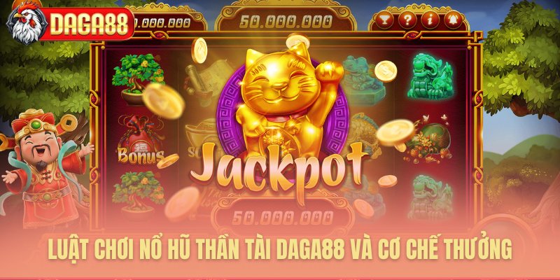 Quy tắc vận hành và cơ chế thưởng